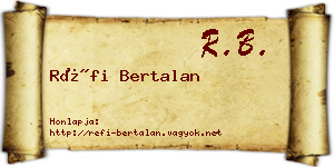 Réfi Bertalan névjegykártya